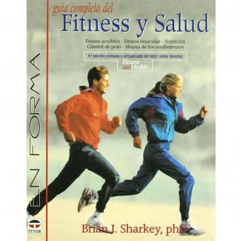 Guía completa del fitness y salud (Tapa blanda).
