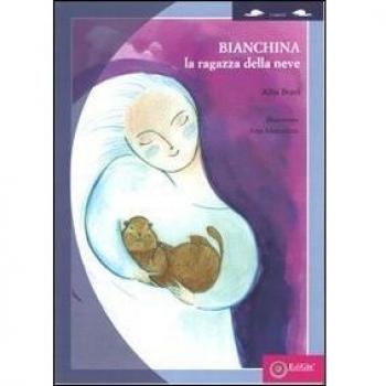 Bianchina. La ragazza della neve
