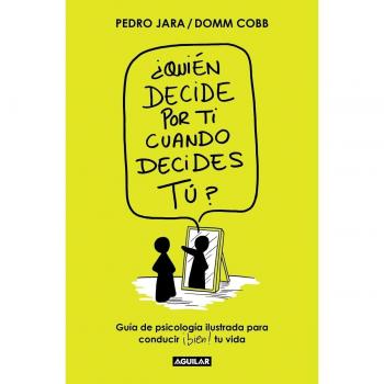 Guía de psicología ilustrada para conducir bien tu vida (Tapa blanda)
