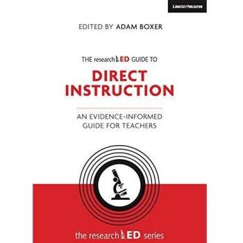 The researchED Guide to Explicit & Direct Instruction: An evidence-informed guide for teachers