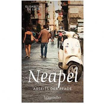 Elisabetta De Luca Neapel Abseits Der Pfade