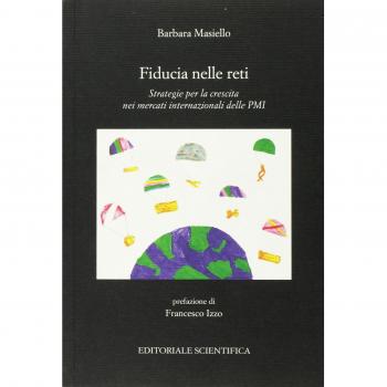 Fiducia nelle reti. Strategie per la crescita nei mercati internazionali delle PMI