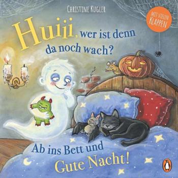 Penguin Junior Huiii, wer ist denn da noch wach? – Ab ins Bett und Gute Nacht!