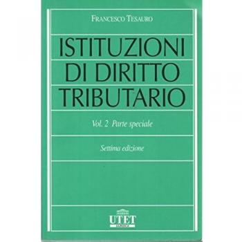 Istituzioni di diritto tributario. Parte speciale (Vol. 2)