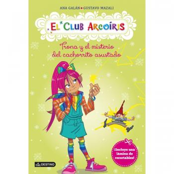 El club Arcoiris 3. Trona y el misterio del cachorrito asustado: El Club Arcoíris 3