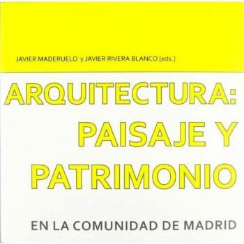 Arquitectura: Paisaje y Patrimonio