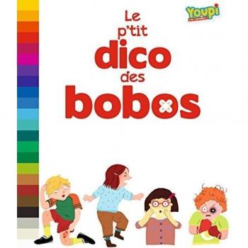 LE P'TIT DICO DES BOBOS