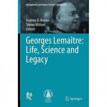 Vitalsource Technologies, Inc. Georges Lemaitre: Life, Science And Legacy