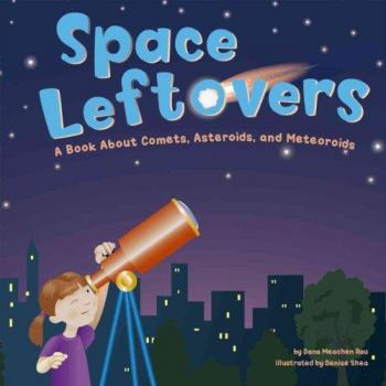 Space Leftovers, Amazing Science Series