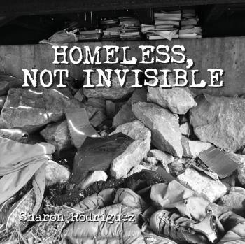 Homeless, not invisible