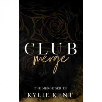 Club Merge: The Merge Series books 1-3