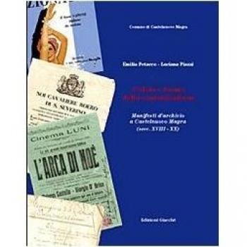 Colori e forme della comunicazione. Manifesti d'archivio a castelnuovo Magra