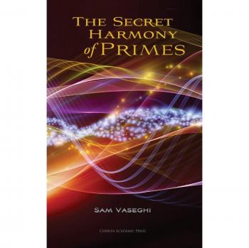 The Secret Harmony of Primes