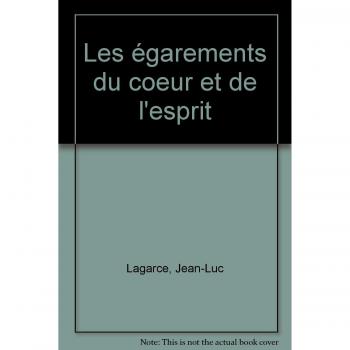 Les égarements du coeur et de l'esprit
