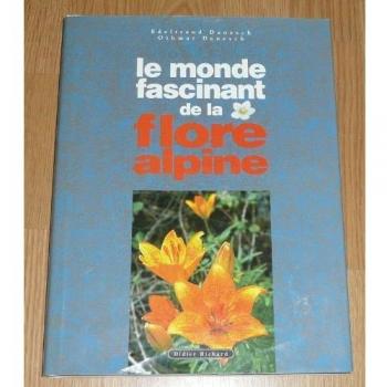 MONDE FASCINANT DE LA FLORE ALPINE