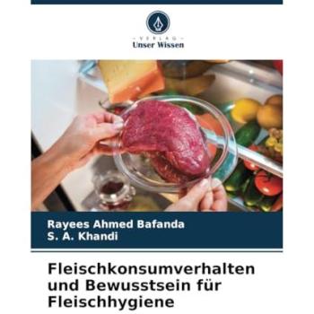 Bafanda, Rayees Ahmed: Fleischkonsumverhalten und Bewusstsein für Fleischhygiene