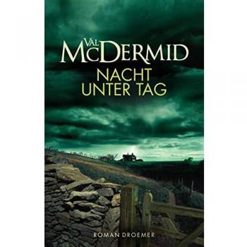 Val McDermid Nacht Unter Tag: Roman