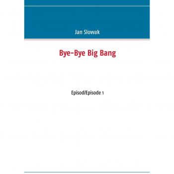 Bye-Bye Big Bang