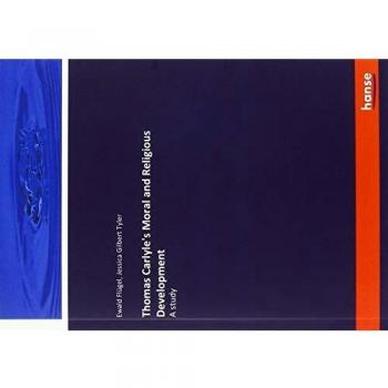 Thomas Carlyle's Moral and Religious Development: A study