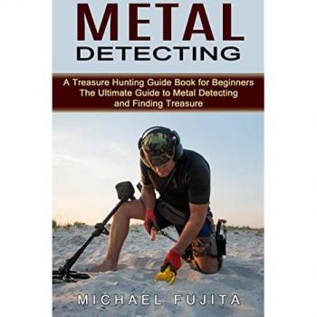 Fujita, Michael: Metal Detecting