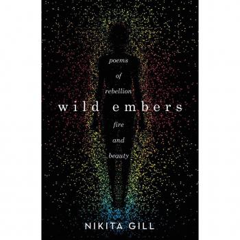 Wild Embers, by Nikita Gill