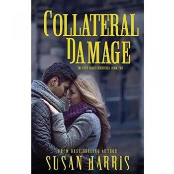 Collateral Damage (The Ever Chace Chronicles, Band 2)
