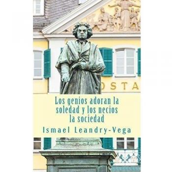 Los Genios Adoran La Soledad y Los Necios La Sociedad