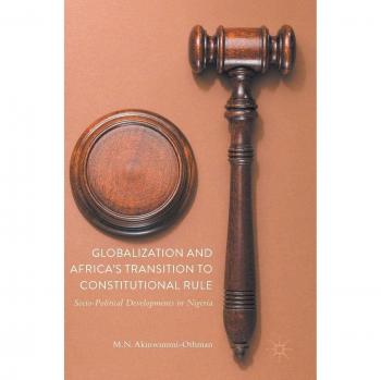 Globalization and Africa's Transition to Constitutional Rule: Socio-Political Developments in Nigeria