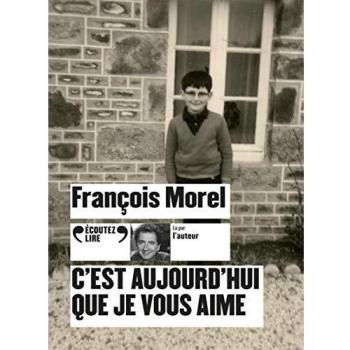 C'est aujourd'hui que je vous aime