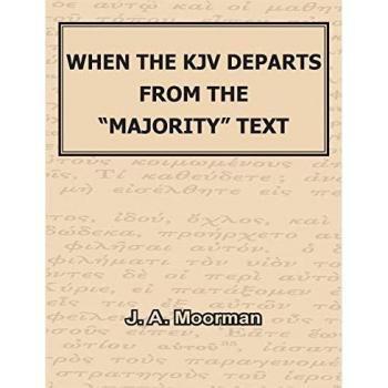 When the KJV Departs from the majority Text