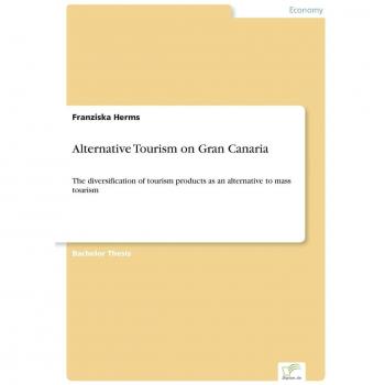 Herms, Franziska: Alternative Tourism on Gran Canaria