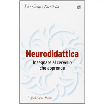 Neurodidattica. Insegnare al cervello che apprende