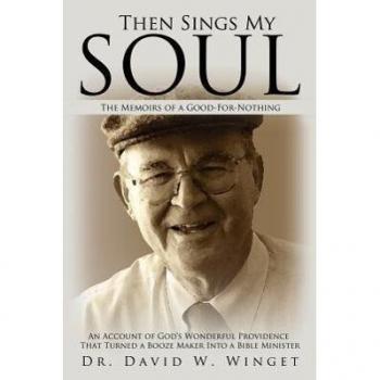 Then Sings My Soul, by David W. Winget