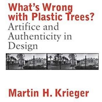What's Wrong with Plastic Trees?