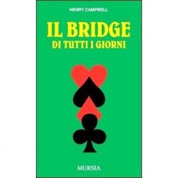 Il bridge di tutti i giorni