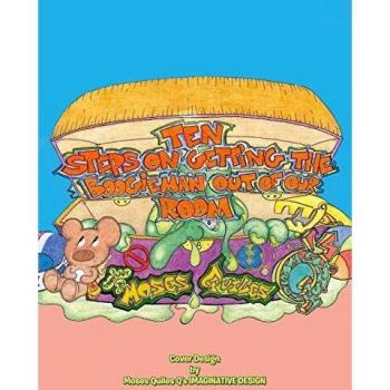 Ten steps on getting the Boogieman out of our room: Diez pasos para sacar el boogie