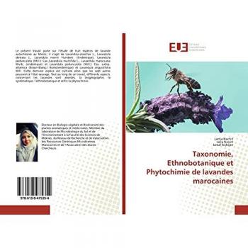 Bachiri, Lamia: Taxonomie, Ethnobotanique et Phytochimie de lavandes marocaines