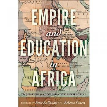 Empire and Education in Africa: The Shaping of a Comparative Perspective