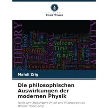 Zrig, Mahdi: Die philosophischen Auswirkungen der modernen Physik