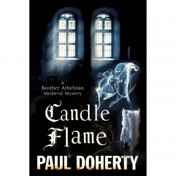 Candle Flame: A novel of Mediaeval London featuring Brother Athelstan