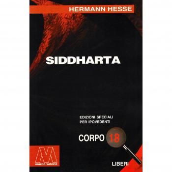 Siddharta. Ediz. per ipovedenti