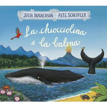 La chiocciolina e la balena. Ediz. a colori