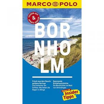 MARCO POLO Reiseführer Bornholm: Reisen mit Insider-Tipps. Inklusive kostenloser Touren-App & Update-Service