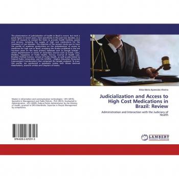 Judicialization and Access to High Cost Medications in Brazil: Review