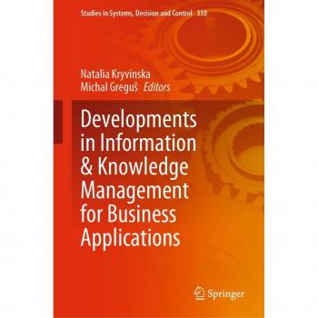Developments in Information & Knowledge Management for Business Applications