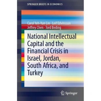 Vitalsource Technologies, Inc. National Intellectual Capital and the Financial Crisis in Israel, Jordan, South Africa, and Turkey