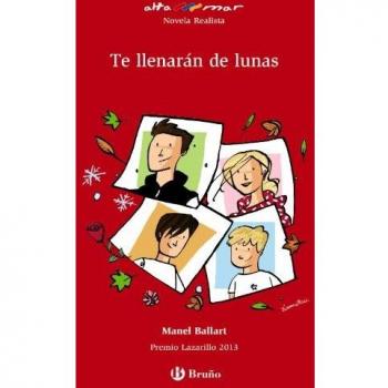 Te llenarán de lunas (Tapa blanda).