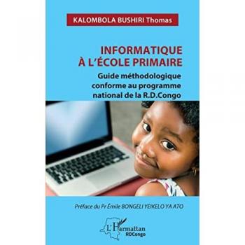 Informatique à l'école primaire: Guide méthodologique conforme au programme national de la R.D.Congo