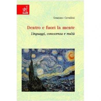 Dentro e fuori la mente. Linguaggi, conoscenza e realtà