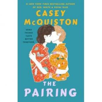 Casey McQuiston The Pairing: Special 1st Edition